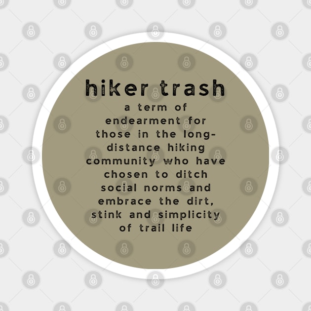 Hiker Trash Definition Magnet by Deedy Studio